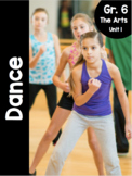 Grade 6, Unit 1: Dance (Ontario Arts)