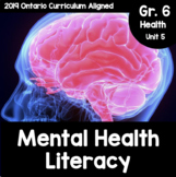 Grade 6, Unit 5: Mental Health Literacy (Ontario Health)