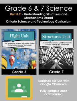 Preview of Grade 6 and 7 Science Bundle (Strand 2: Understanding Structures and Mechanisms)