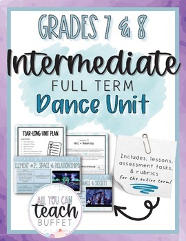 Preview of Grade 7 & 8 FULL TERM Dance (Ontario Lessons, Assessments, Report Card Comments)