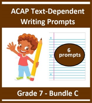 Preview of Grade 7_ ACAP Text Dependent Writing Practice - Six Prompts_(Bundle C)