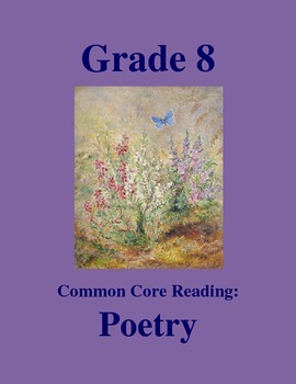 Preview of Grade 8 Common Core Reading: Poetry Bundle