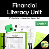 Grade 7 Financial Literacy Unit | 12-Day Ontario Curriculu