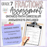 Grade 7 Fractions Editable Ontario Math Assessment