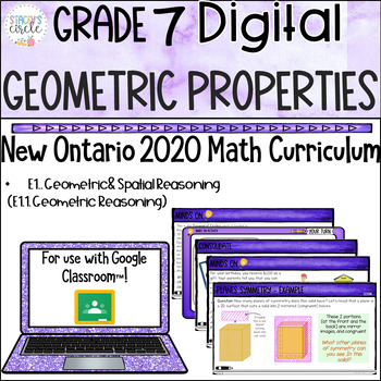Preview of Grade 7 Geometric Properties NEW Ontario Math Digital Google Slides