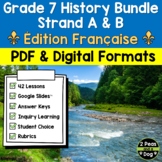 Grade 7 History Units 1713-1850 FRENCH Ontario Curriculum Bundle
