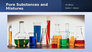 Preview of Grade 7 - Introduction to Pure Substances and Mixtures (Particle Theory)