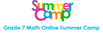 Preview of Grade 7 Math Online Summer Camp