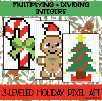 Preview of Grade 7 Multiplying and Dividing Integers 3-Leveled Holiday/Christmas Pixel Art