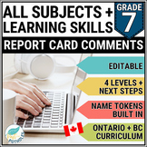 Grade 7 Ontario Report Card Comments - All Subjects + Lear