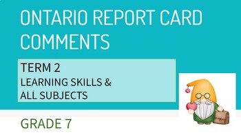 Preview of Grade 7 Ontario Term 1 Report Card Comments - All Subjects and Learning Skills