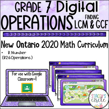 Preview of Grade 7 Operations GCF & LCM 2020 Ontario Math Digital Google Slides : B. Number