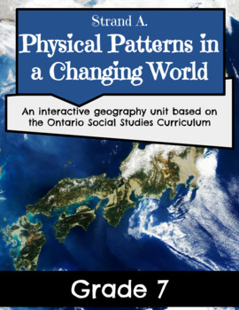 Preview of Grade 7: Physical Patterns in a Changing World (Strand A) 7 Lessons