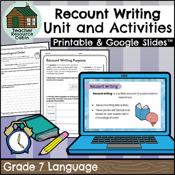 Preview of Grade 7 Recount Writing Unit (Printable + Google Slides™)