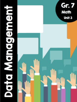 Preview of Grade 7, Unit 3: Data Management (Ontario Mathematics)