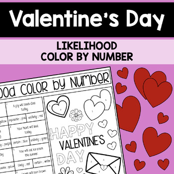 Preview of Probability Likelihood Valentine's Day Color by Number | 7th Grade Math