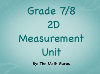 Preview of Grade 7/8 2D Measurement Unit