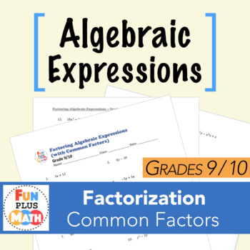 Preview of Grade 9/10 Factorization of Algebraic Expressions (with GCF) Review (Editable)