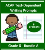 Grade 8_ ACAP Text Dependent Writing Practice- Six Prompts