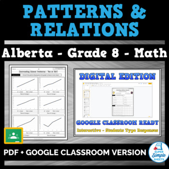 Preview of Grade 8 - Alberta Math - Patterns and Relations - GOOGLE AND PDF