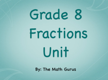 Preview of Grade 8 Fractions Unit