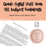 Grade 8 Full Year Subject Report Card Comments ALL SUBJECT