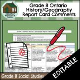Grade 8 GEOGRAPHY/HISTORY Ontario Report Card Comments (Us