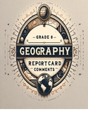Grade 8 Geography Report Card Comments - Ontario Curriculum