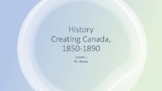 Grade 8 History - 1850-1910 (16 Lessons) Entire Unit