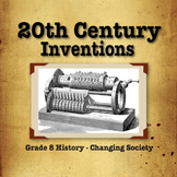 Grade 8 History: Changing Society: Turn of the 20th Centur