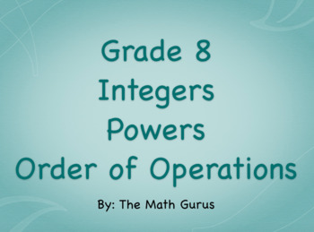 Preview of Grade 8 Integers, Powers, Order of Operations Unit