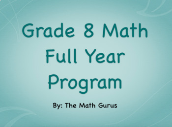 Grade 8 Math Full Year Program (Ontario Curriculum Compatible **UPDATED ...