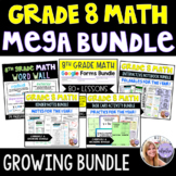 Grade 8 Math GROWING Mega Bundle - Interactive Notebook, N