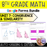 Grade 8 Math Google Forms - Unit 7: Congruence and Similarity