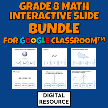 Preview of Grade 8 Math Interactive Slides Bundle for Google Classroom Digital Resource