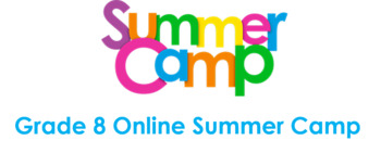 Preview of Grade 8 Math Online Summer Camp