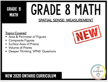 Preview of Grade 8 Math - Spatial Sense E2: Measurement (New Ontario Math Curriculum 2020)