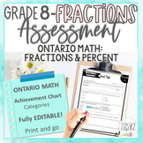 Grade 8 Ontario Math Fractions and Percent Assessment EDITABLE