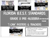 Grade 8 Pre-Algebra Florida B.E.S.T. Standards Posters & T