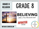Grade 8 Ontario Religion - Believing (Unit 1)