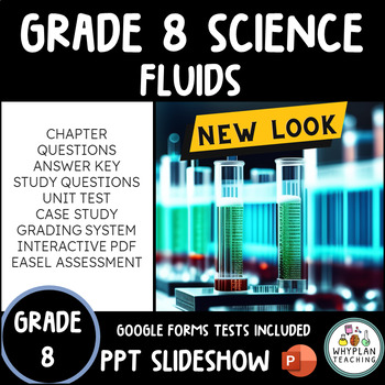 Preview of Grade 8 Fluids Ontario Science Unit Workbook | Powerpoint Slides Included