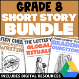 Grade 8 Short Story Bundle - 8th Grade Literary Analysis U