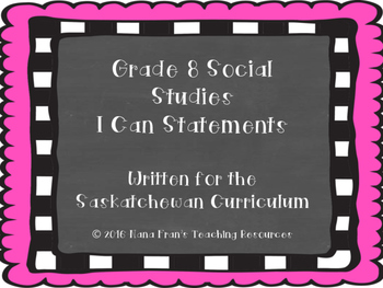 Preview of Grade 8 Social Studies I Can Statement Posters - Saskatchewan