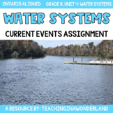 Grade 8: Water Systems Current Event Assignment (Ontario Science)