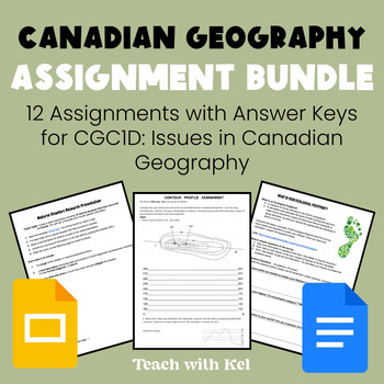 Preview of Grade 9 Canadian Geography Assignment Bundle - 12 Assignments with Answers