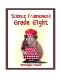 Grade Eight Science Framework - Inquiry Based Learning