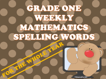 Preview of Grade One Weekly Mathematics Spelling Words (For The Whole Year)