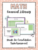 Grade Six Financial Literacy Consolidation (Test/Assessment)