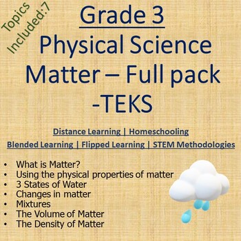 Preview of Grade 3 TEKS - Matter Complete Bundle - Homeschooling