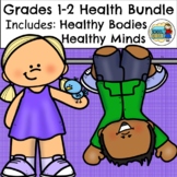 Grades 1-2 Health Bundle: Healthy Bodies & Healthy Minds
